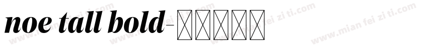 noe tall bold字体转换